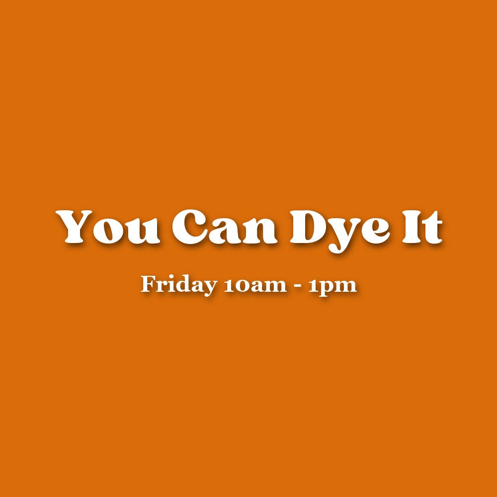 You Can Dye It — Friday Morning