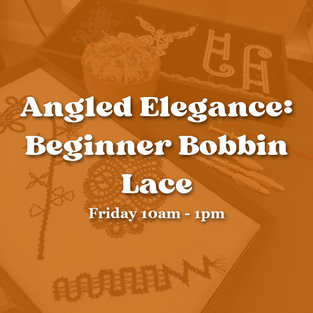 Angled Elegance: Beginner Bobbin Lace — Friday Morning