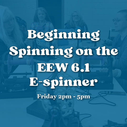 Beginning Spinning on the EEW 6.1 E-spinner — Friday Afternoon