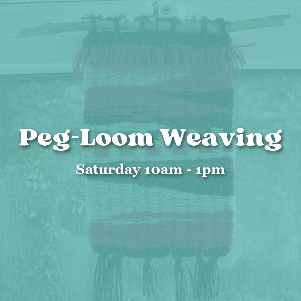 Peg-Loom Weaving — Saturday Morning