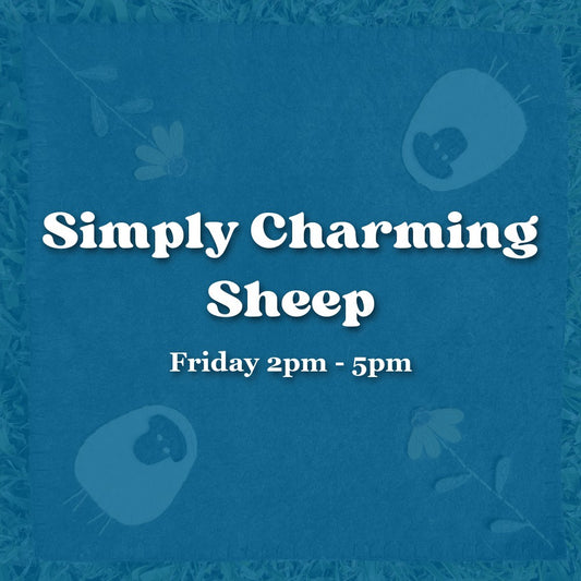 Simply Charming Sheep — Friday Afternoon